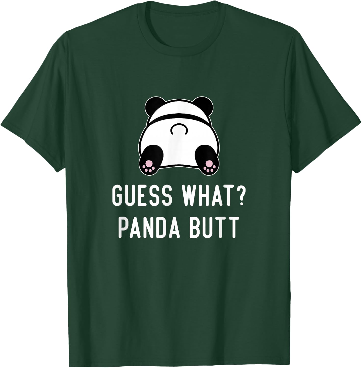 Funny Panda Guess What Panda Butt Women Cute Girls Panda T-Shirt - T-Shirt | Forest