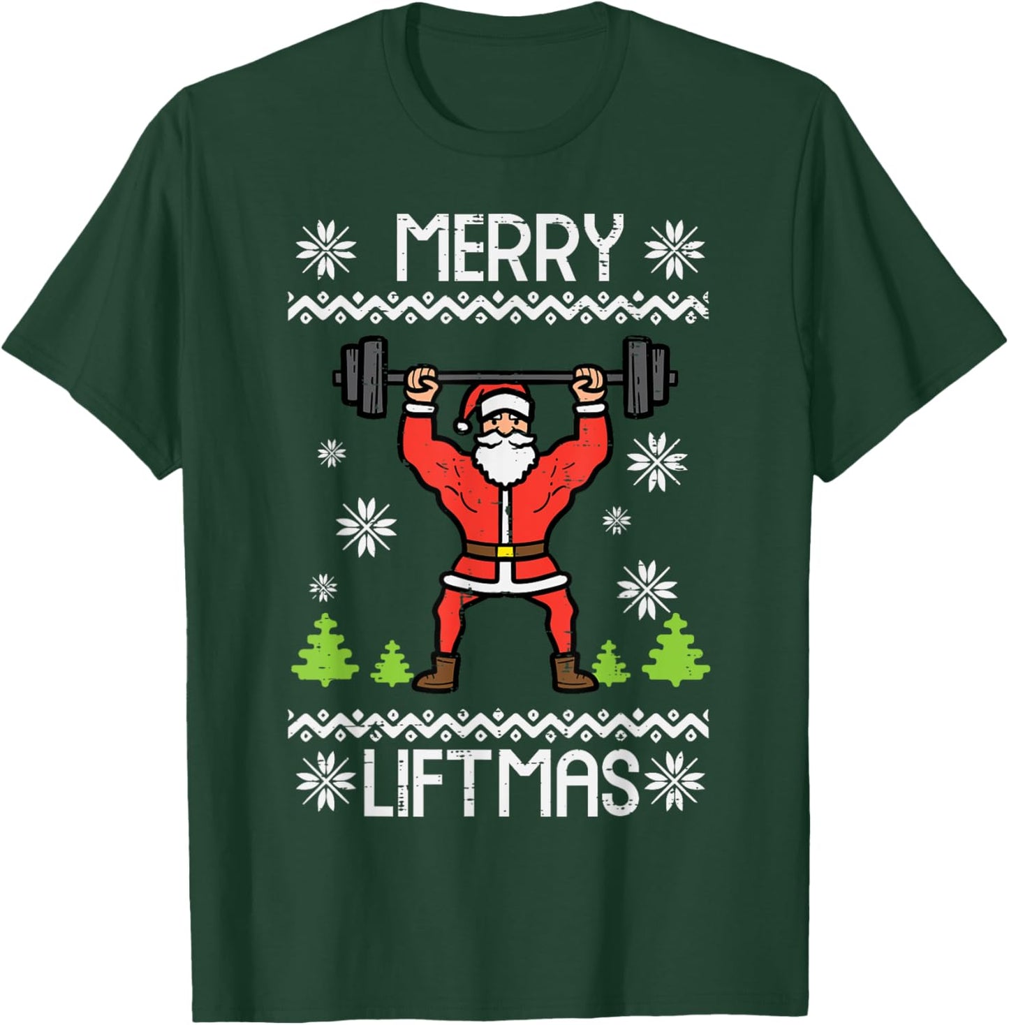 Merry Liftmas Ugly Christmas Xmas Workout Gym Bodybuild Men T-Shirt - T-Shirt | Forest