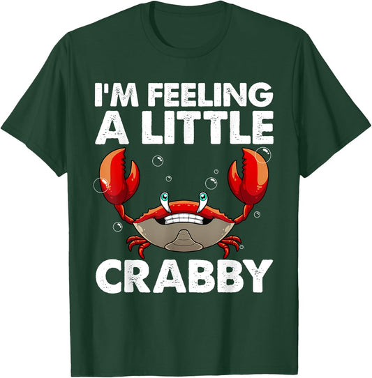 Cool Crab Women Crabbing Crab Lover Whisperer Crabby T-Shirt - T-Shirt | Forest