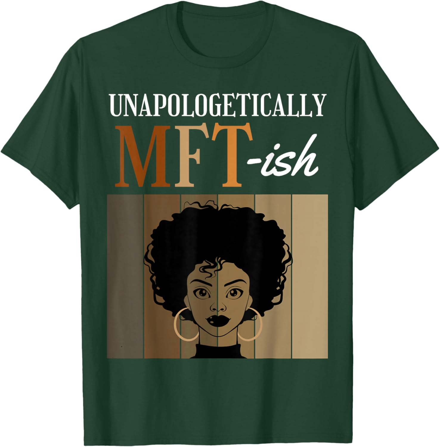 Unapologetically MFT-ish Student Graduation Black Afro T-Shirt - T-Shirt | Forest