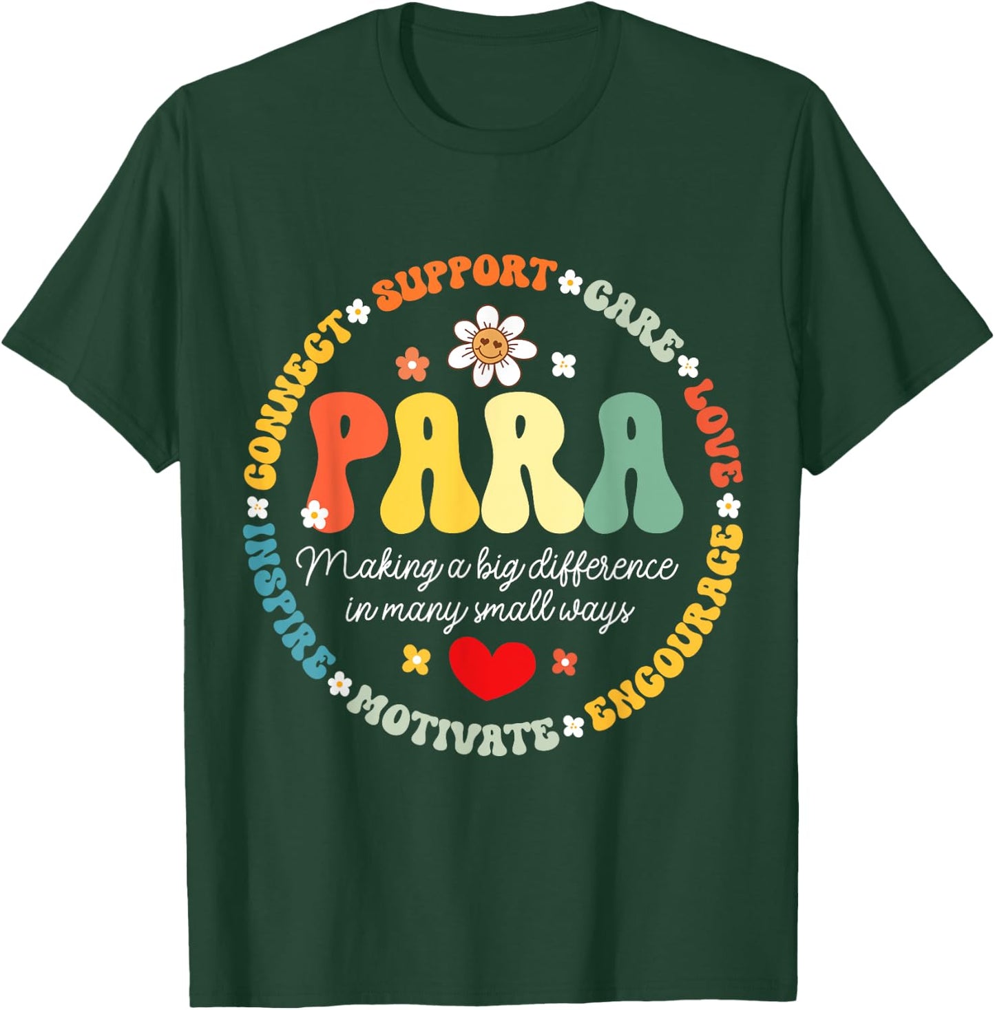 Paras Make It Possible Paraprofessional Teacher Assistant T-Shirt - T-Shirt | Forest