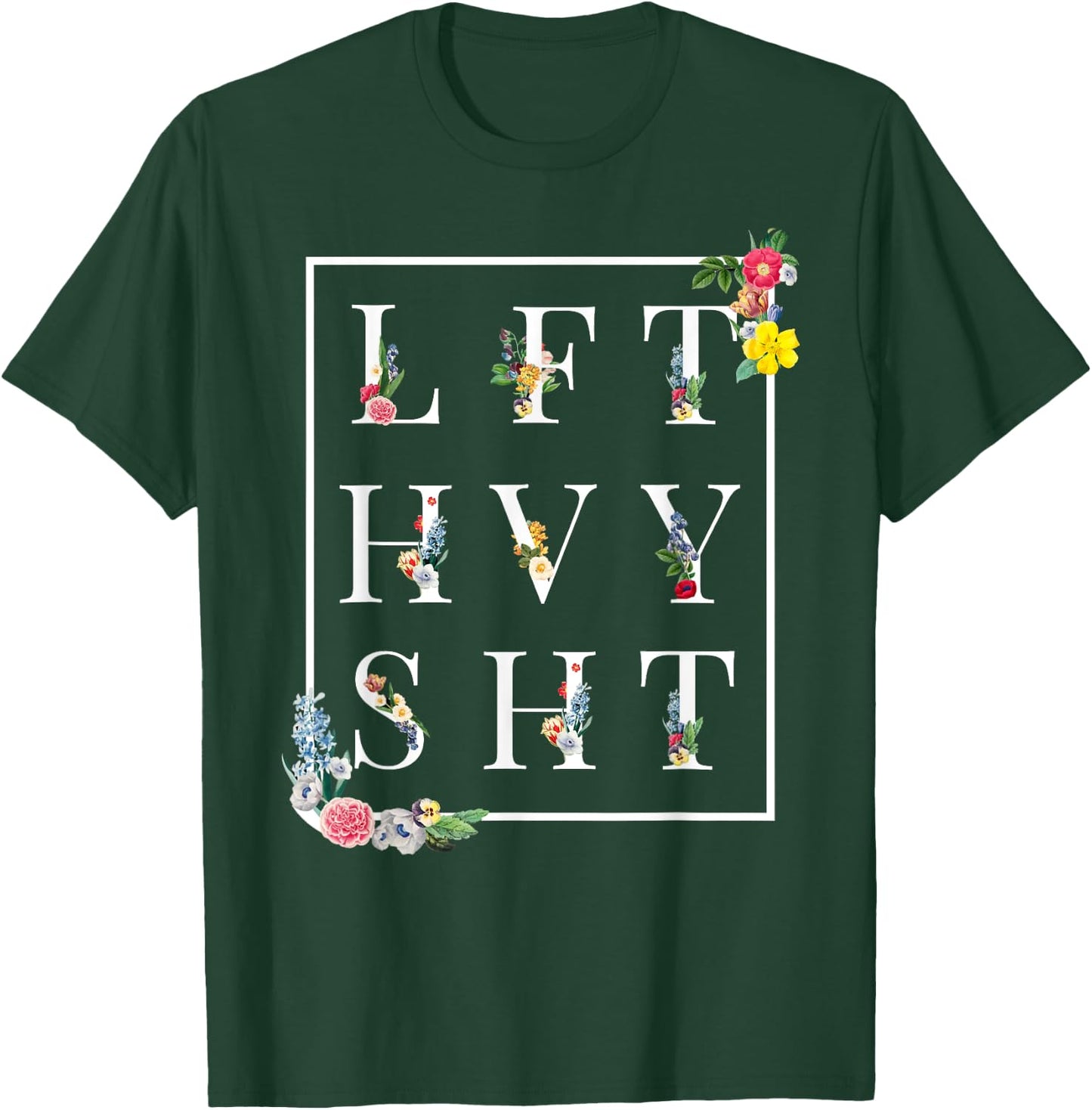 LFT HVY SHT Funny Gym Rat Workout Shirt Powerlifter T-Shirt - T-Shirt | Forest