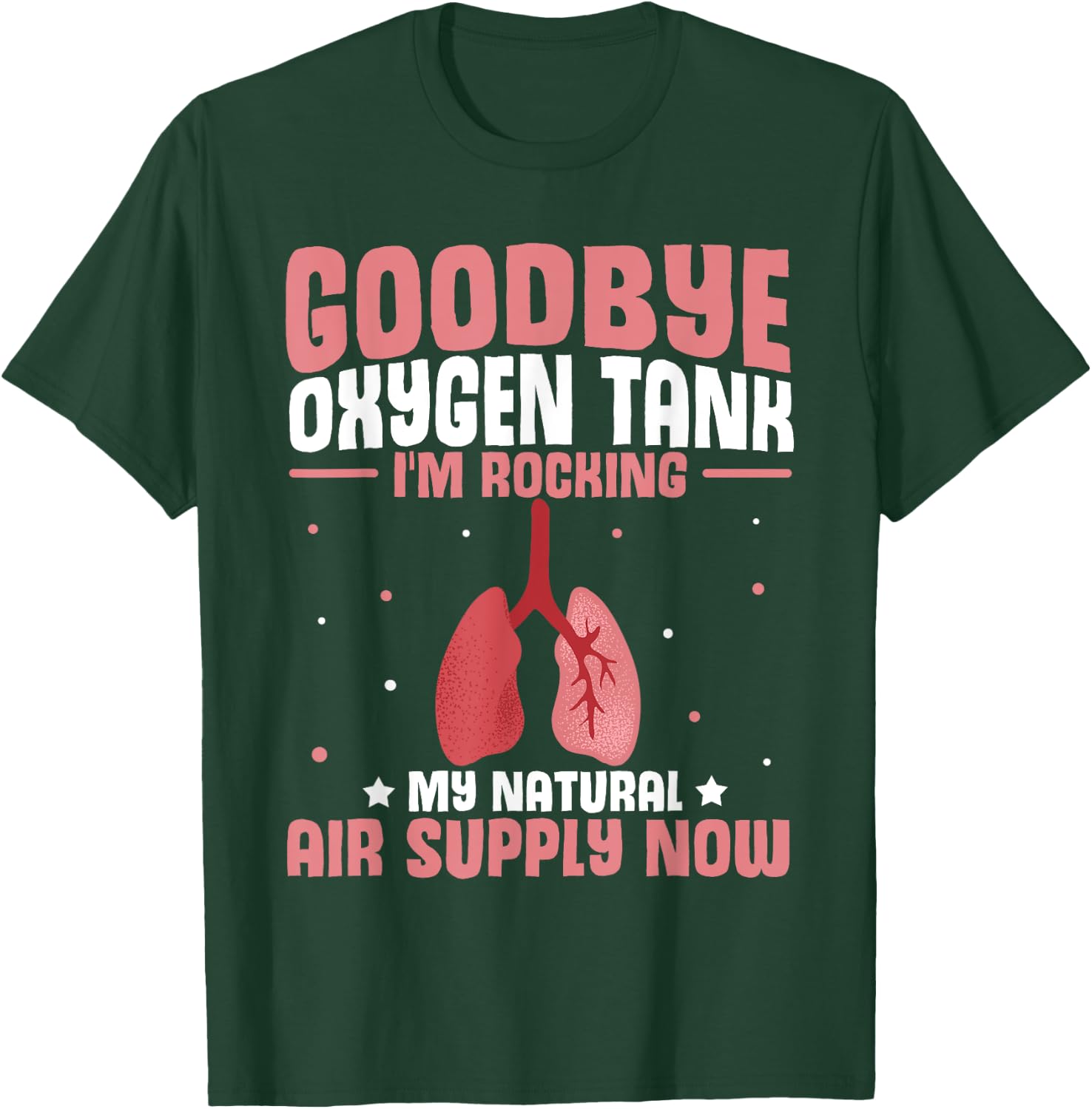 Organ Transplantation | Lung Transplant Survivor T-Shirt - T-Shirt | Forest