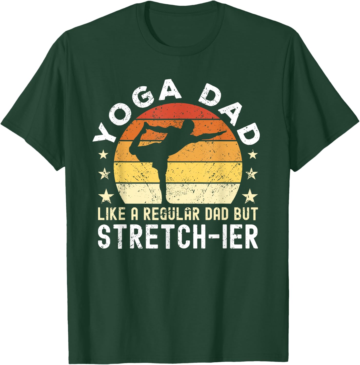 Yoga Dad Like a regular Dad but stretch-ier Dad Meditation T-Shirt - T-Shirt | Forest