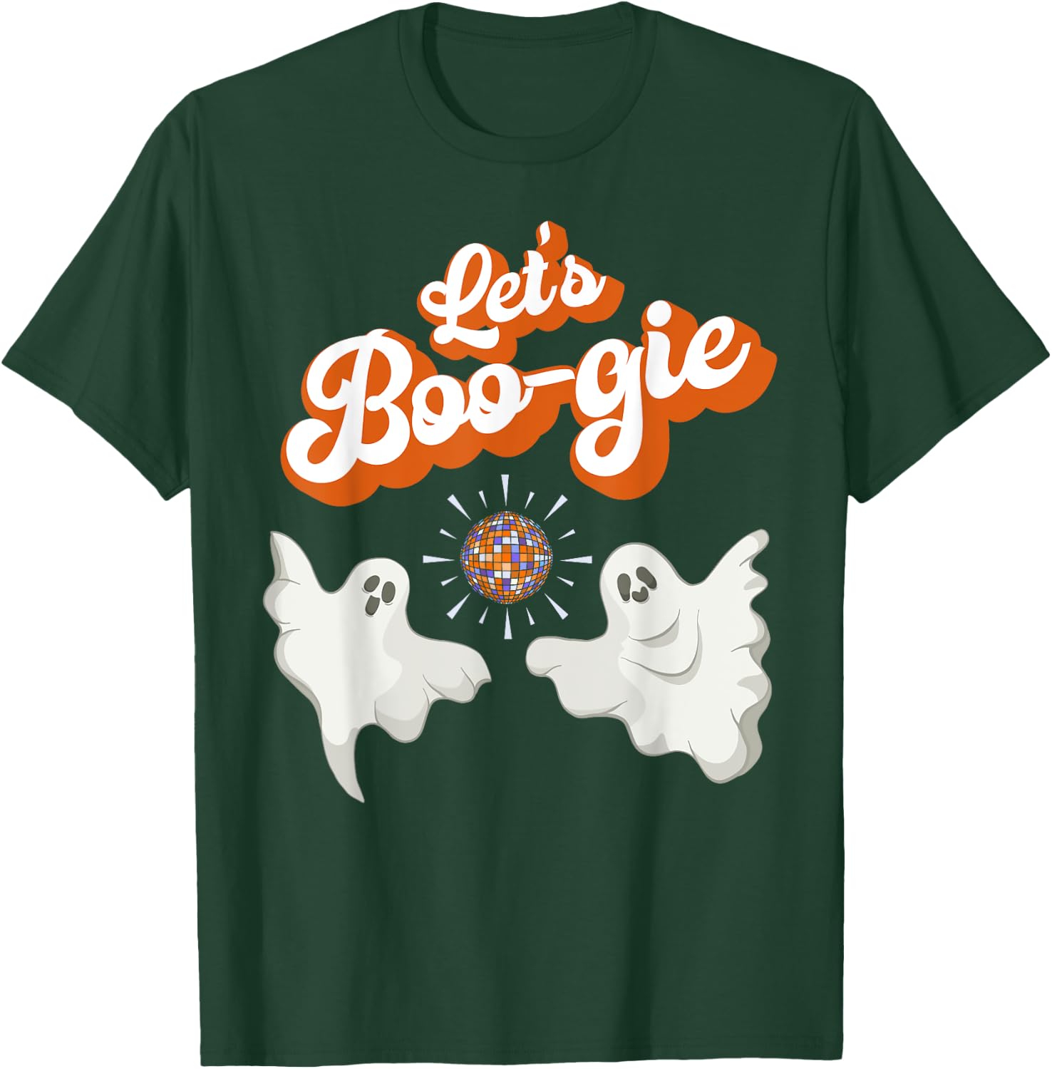 Let's Boo-gie Retro Disco 70's Ghosts Let's Boogie Halloween T-Shirt - T-Shirt | Forest