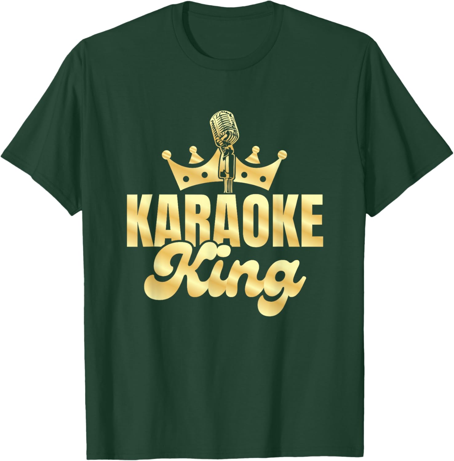 Karaoke King - Karaoke Game Singing Expert Karaoke Night T-Shirt - T-Shirt | Forest