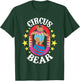Circus Bear - Circus Birthday Party Circus Costume T-Shirt - T-Shirt | Forest
