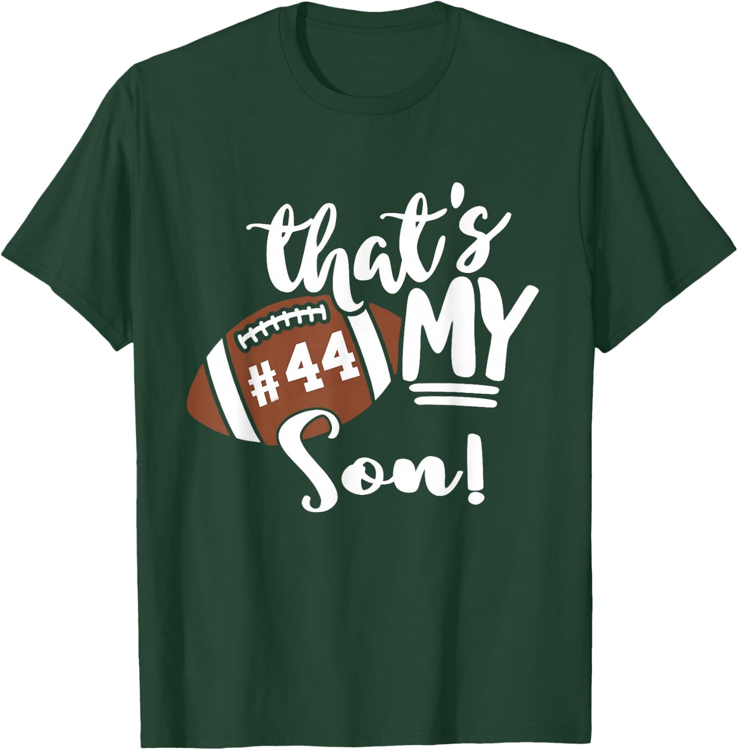 That's My Son Football 44 Jersey Number Vintage Mom Dad T-Shirt - T-Shirt | Forest