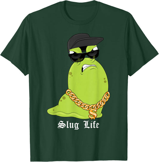 Slug Life Funny Gastropod Snail Thug Gangster Slime Joke Pun T-Shirt - T-Shirt | Forest