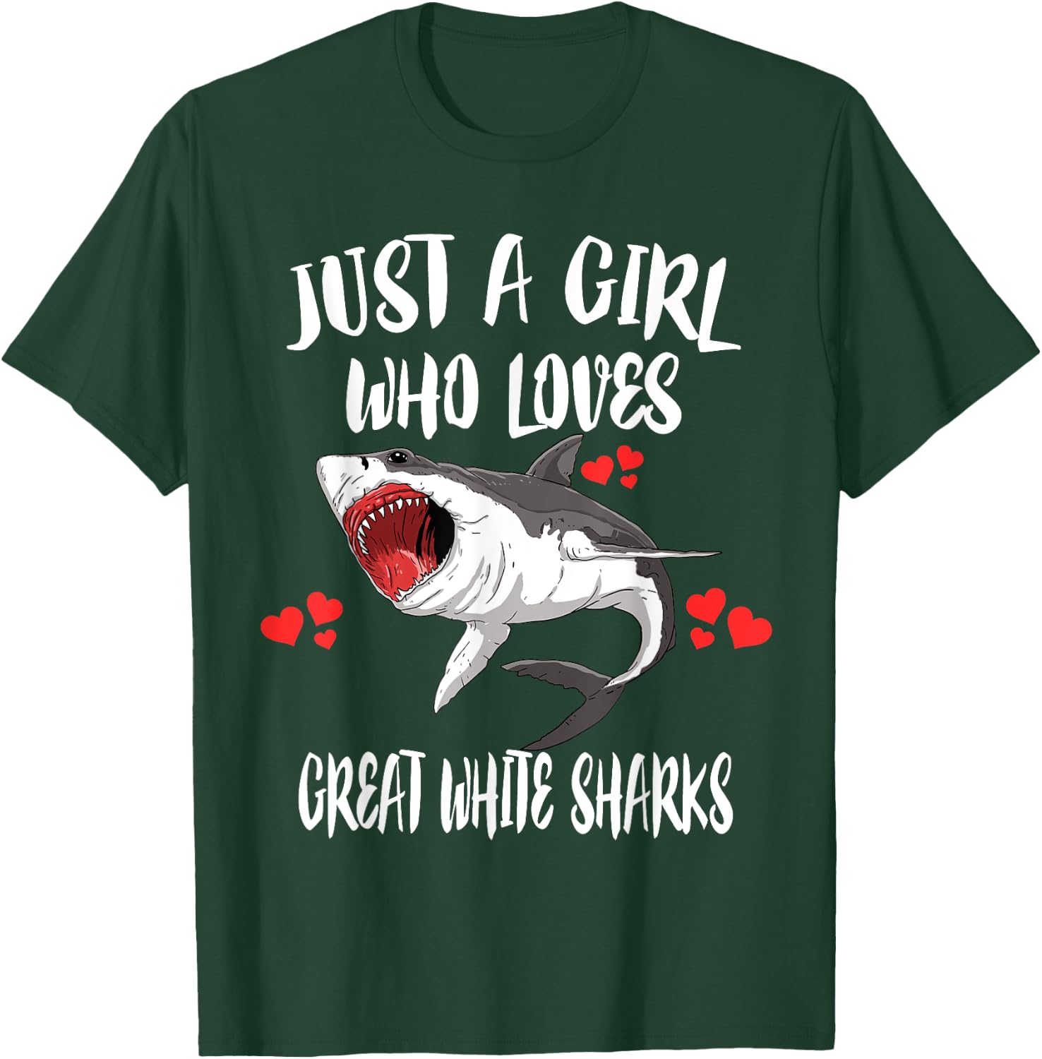 Just A Girl Who Loves Great White Sharks T-Shirt - T-Shirt | Forest