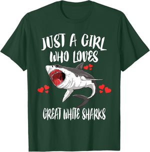 Just A Girl Who Loves Great White Sharks T-Shirt - T-Shirt | Forest