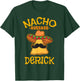 Nacho Average Derick Personalized Name Funny Taco T-Shirt - T-Shirt | Forest