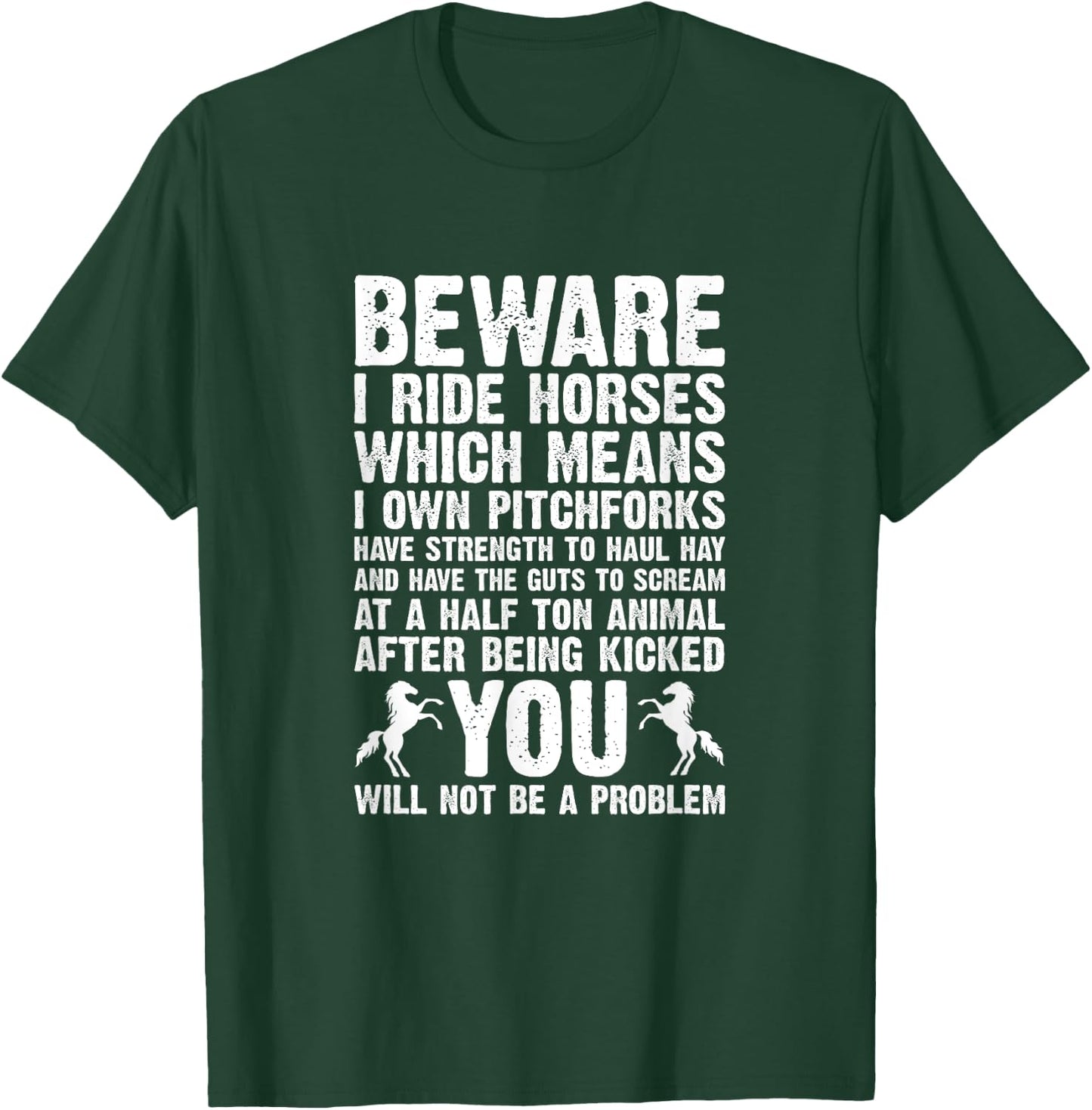Horse Quote Horses Horseback Riding Equestrian Horse T-Shirt - T-Shirt | Forest