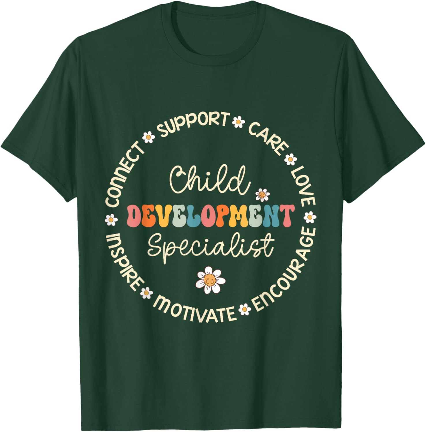 Child Development Specialist Appreciation Week Back School T-Shirt - T-Shirt | Forest