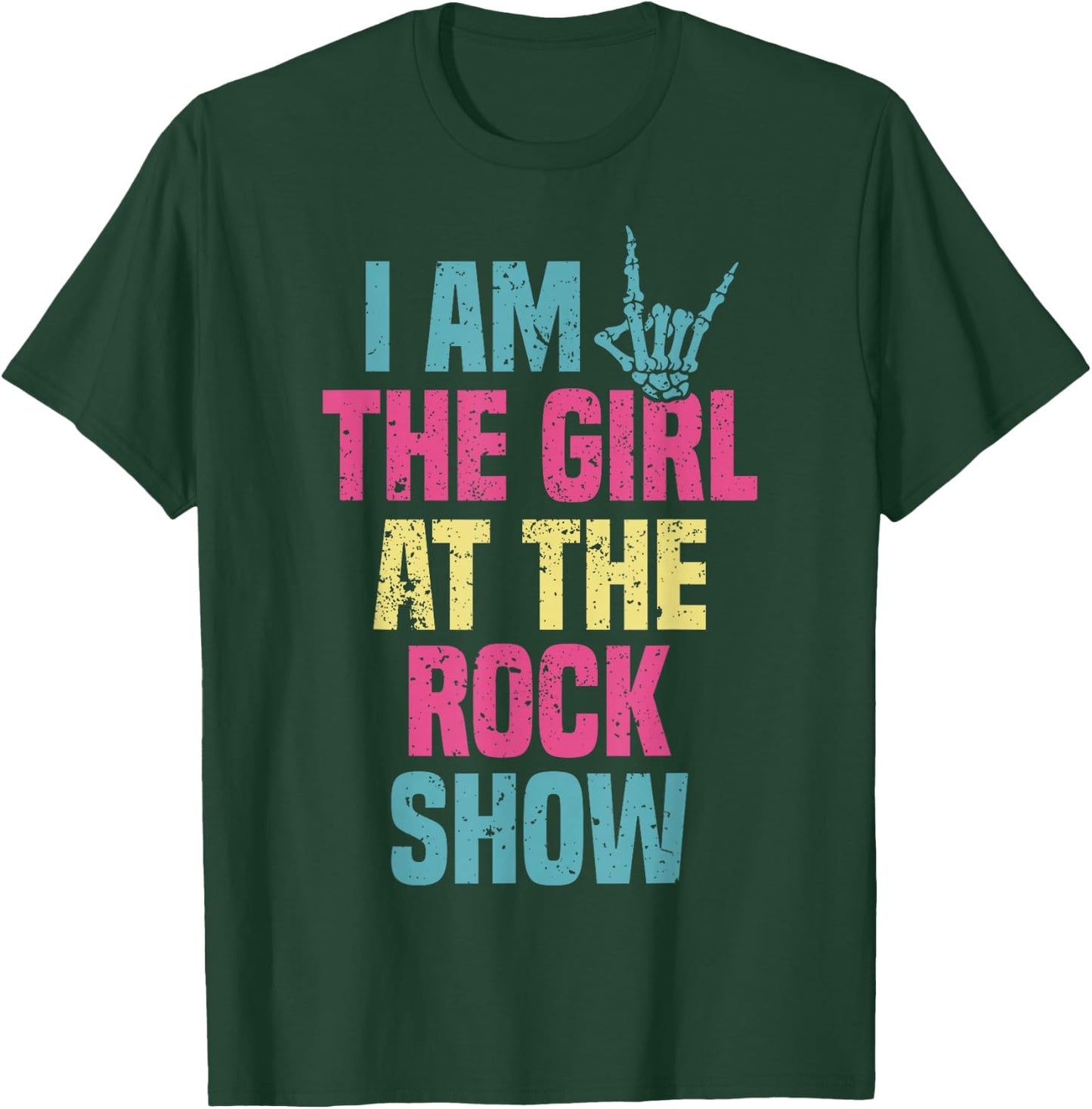 Vintage I Am The Girl At The Rock Show, Rock Music Lover T-Shirt - T-Shirt | Forest