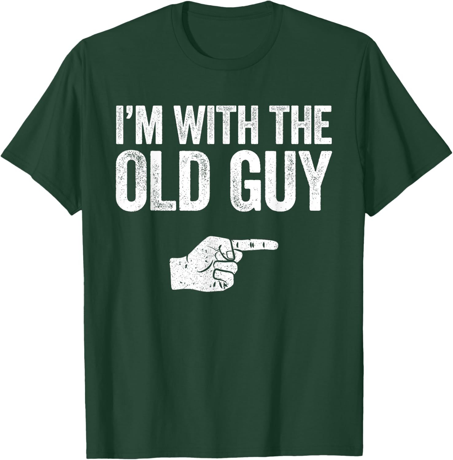 I'm With The Old Guy Shirt Matching Old Guy Costume T-Shirt - T-Shirt | Forest
