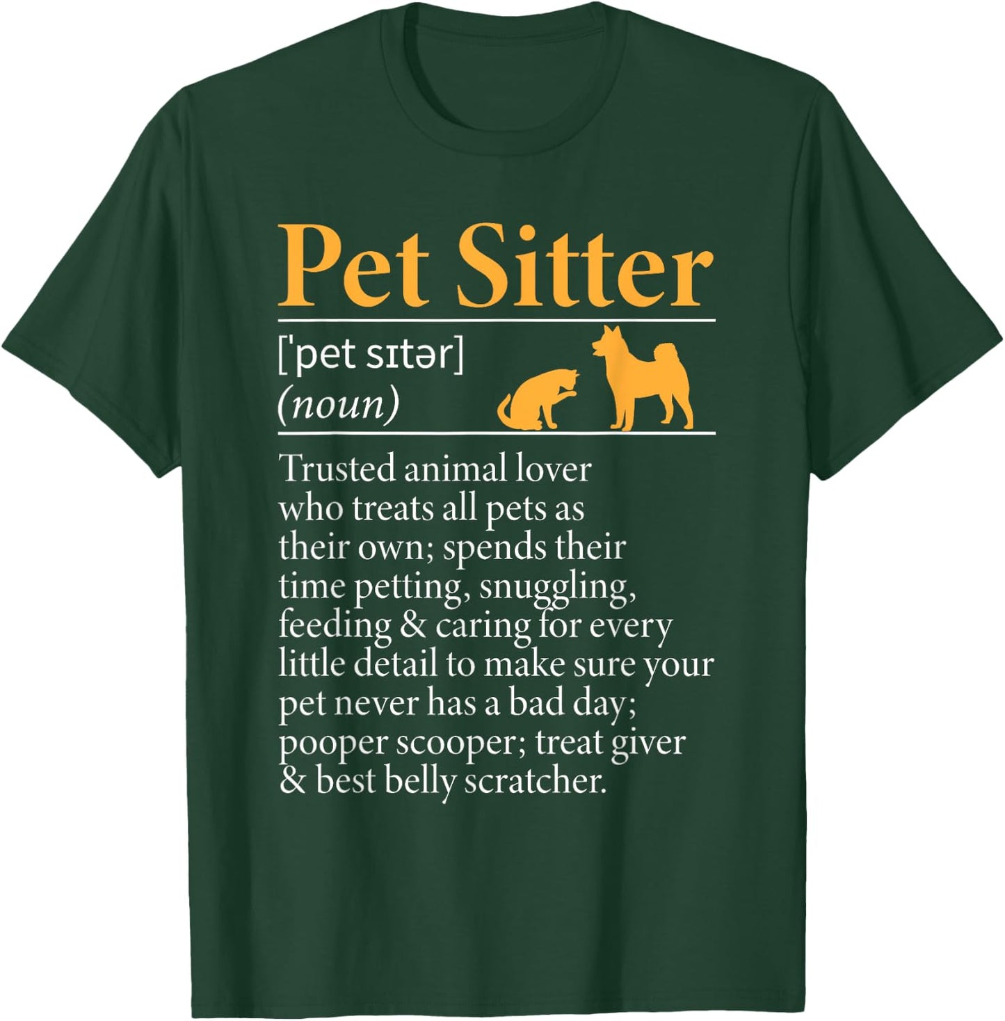 Pet Sitter Definition Pet Sitter Pet Sitting T-Shirt - T-Shirt | Forest