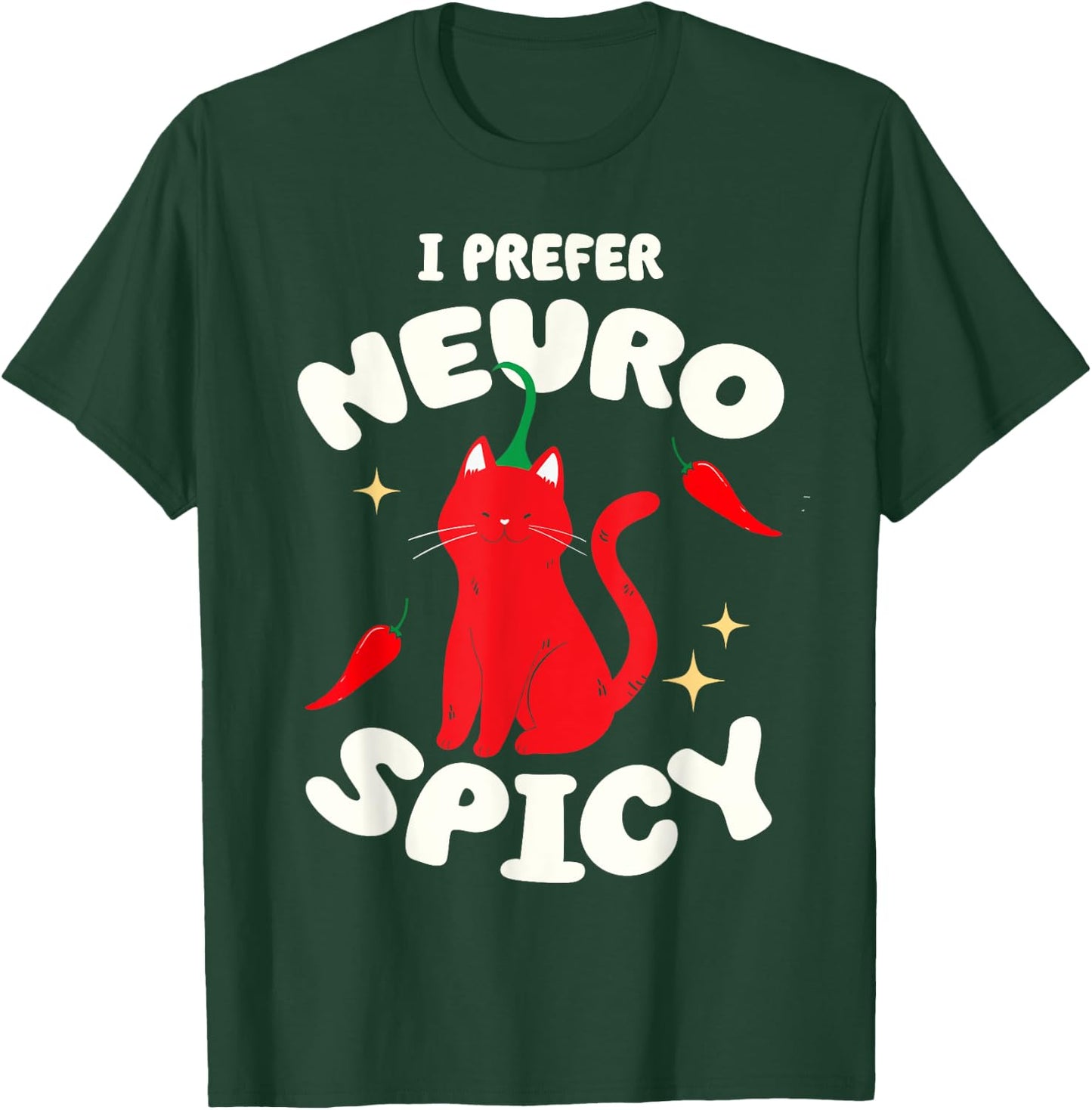 I Prefer Neurospicy Funny Neurodivergent ADHD ASD Cat Lover Women Kids T-Shirt - T-Shirt | Forest
