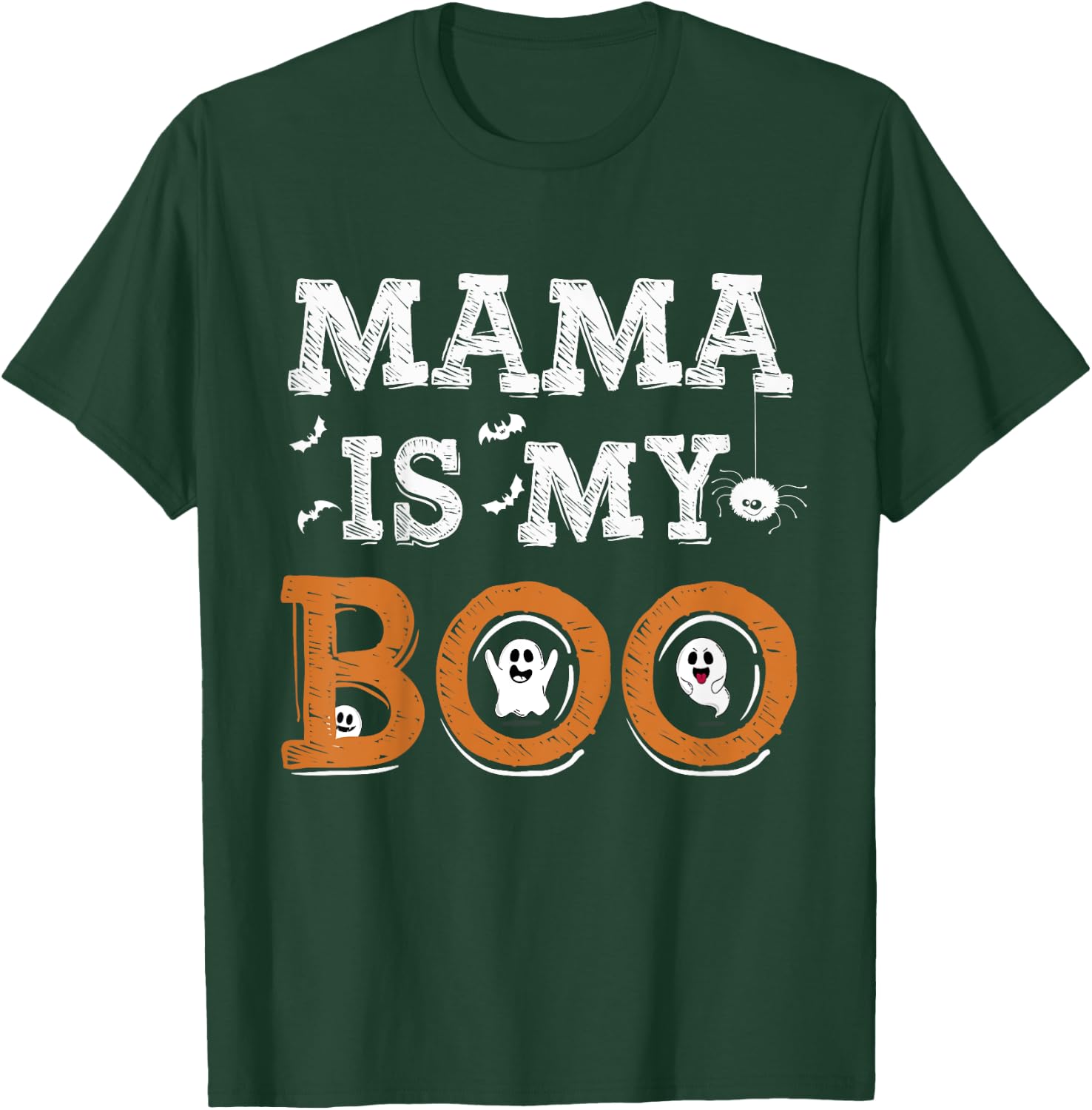 Cute Mama Is My Boo Kids Mom Funny Daughter Son T-Shirt - T-Shirt | Forest