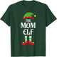 Mom Elf Family Matching Group Christmas T-Shirt - T-Shirt | Forest