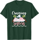 Cruising Sisters Cruise Ship Travel Sisters T-Shirt - T-Shirt | Forest