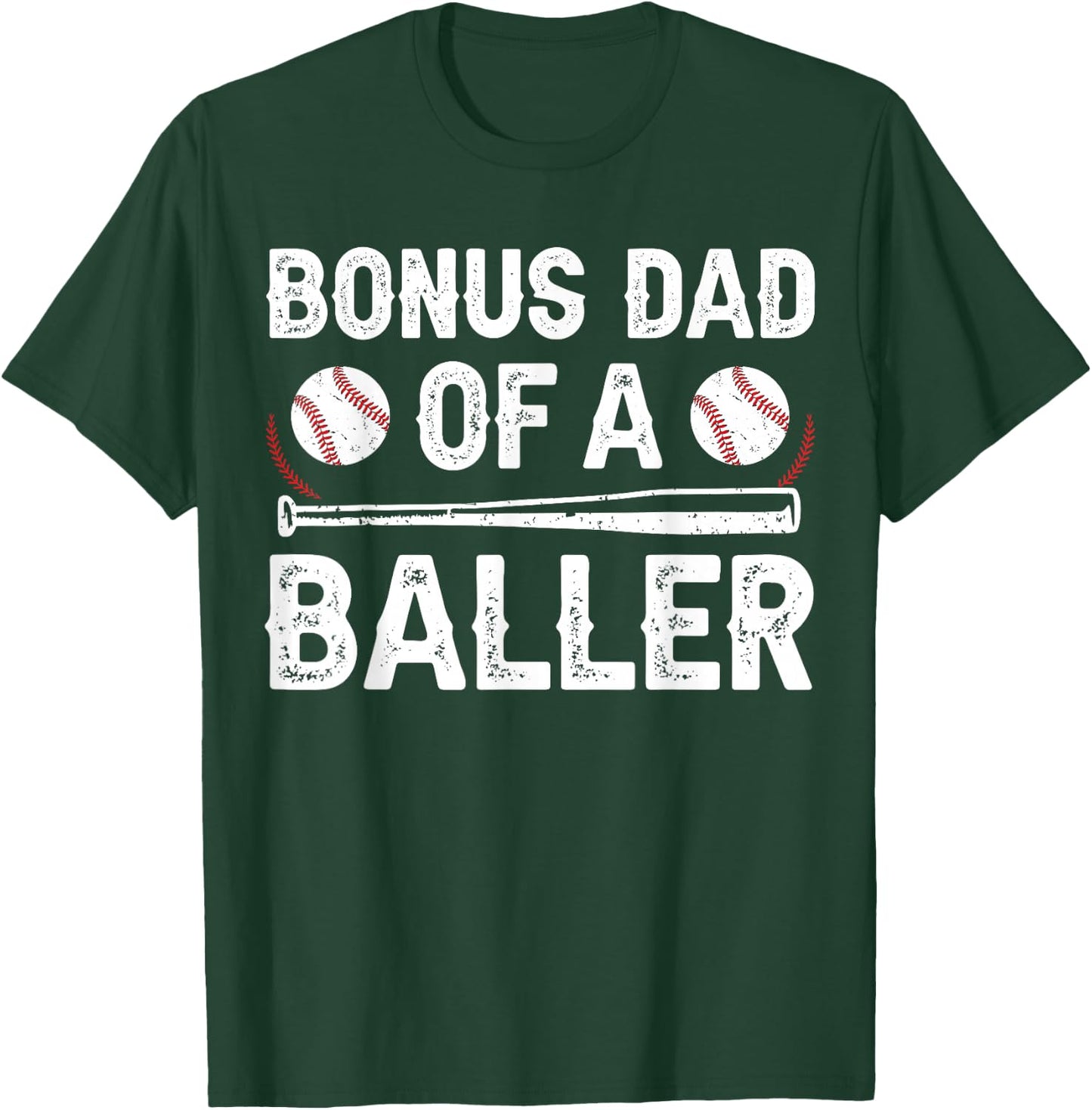 Bonus Dad Of A Baller Baseball Bonus Dad Baseball Step Dad T-Shirt - T-Shirt | Forest