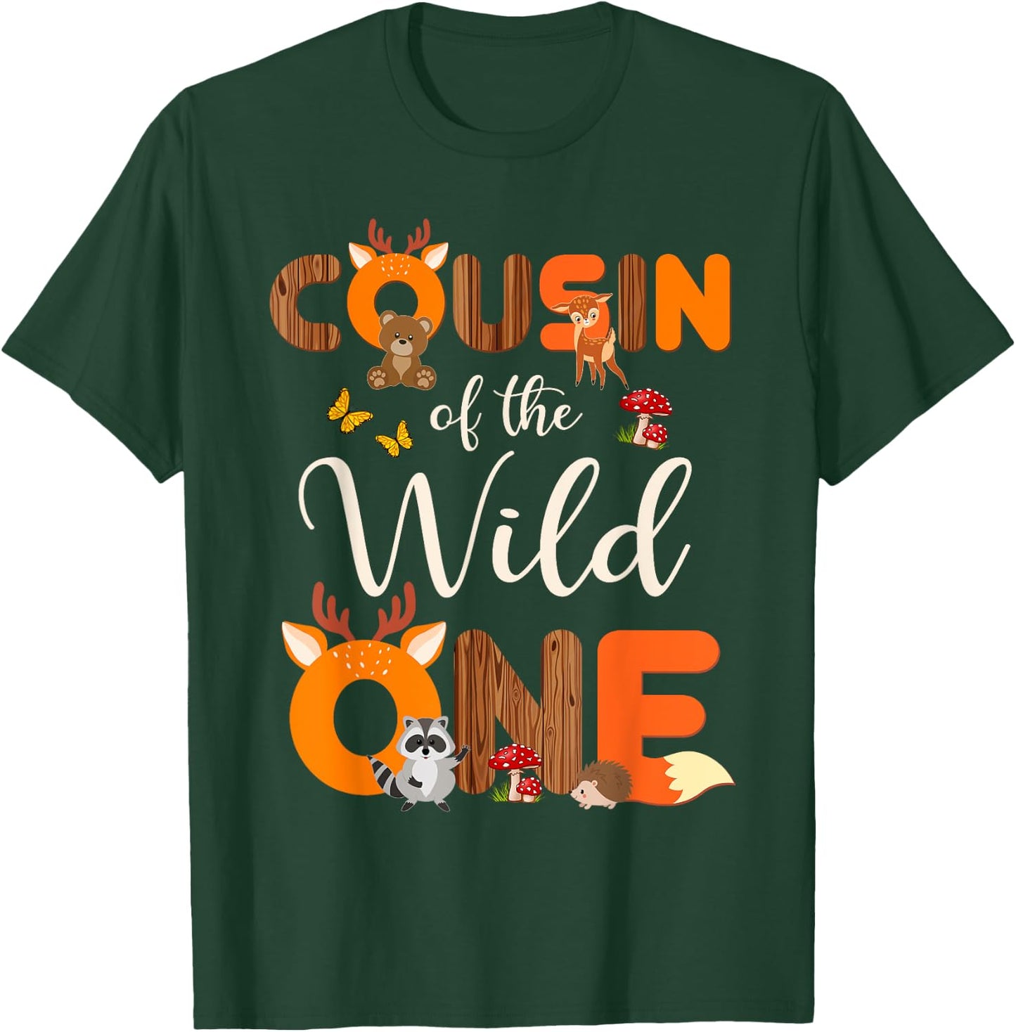 Cousin Of The Wild One Woodland Animals 1st Birthday Cousin T-Shirt - T-Shirt | Forest