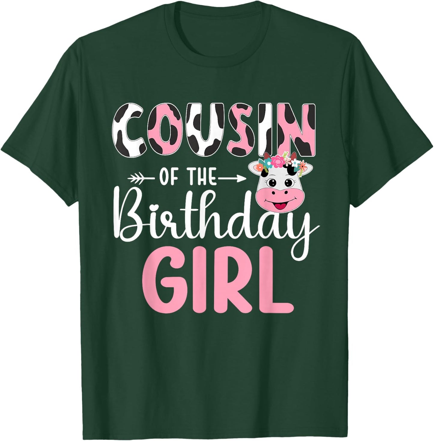 Cousin Of The Birthday Girl Farm Cow 1 St Birthday Girl T-Shirt - T-Shirt | Forest