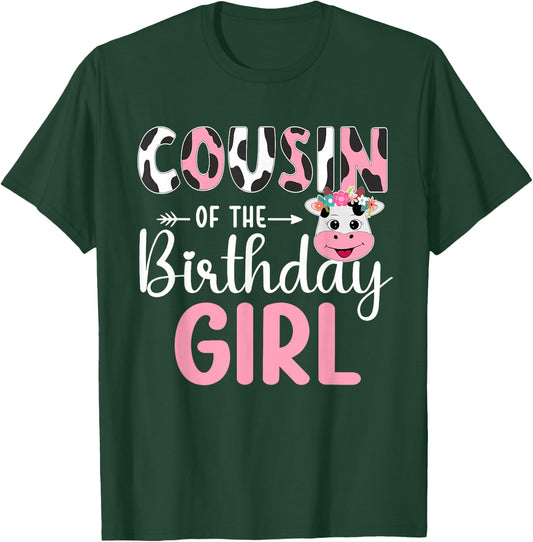 Cousin Of The Birthday Girl Farm Cow 1 St Birthday Girl T-Shirt - T-Shirt | Forest