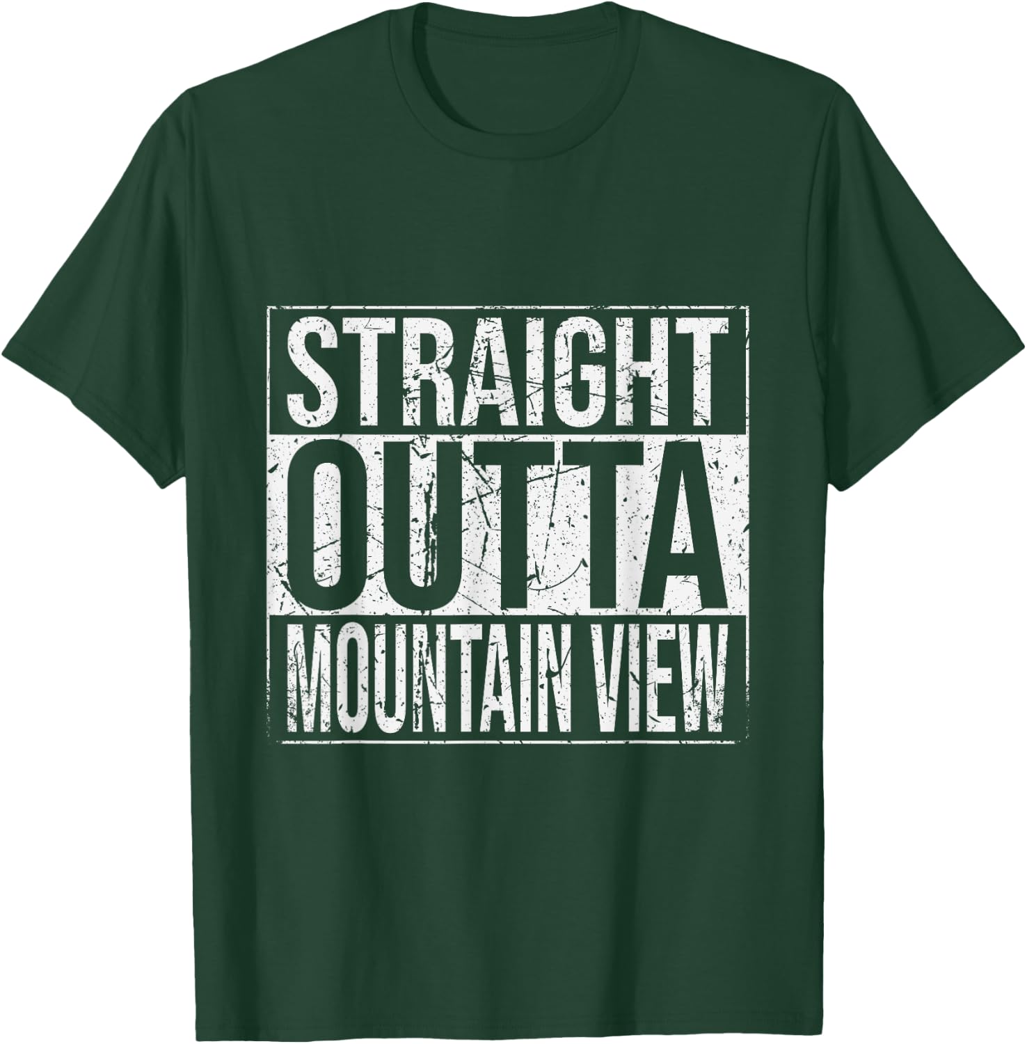 Straight Outta Mountain View Vintage T-Shirt - T-Shirt | Forest