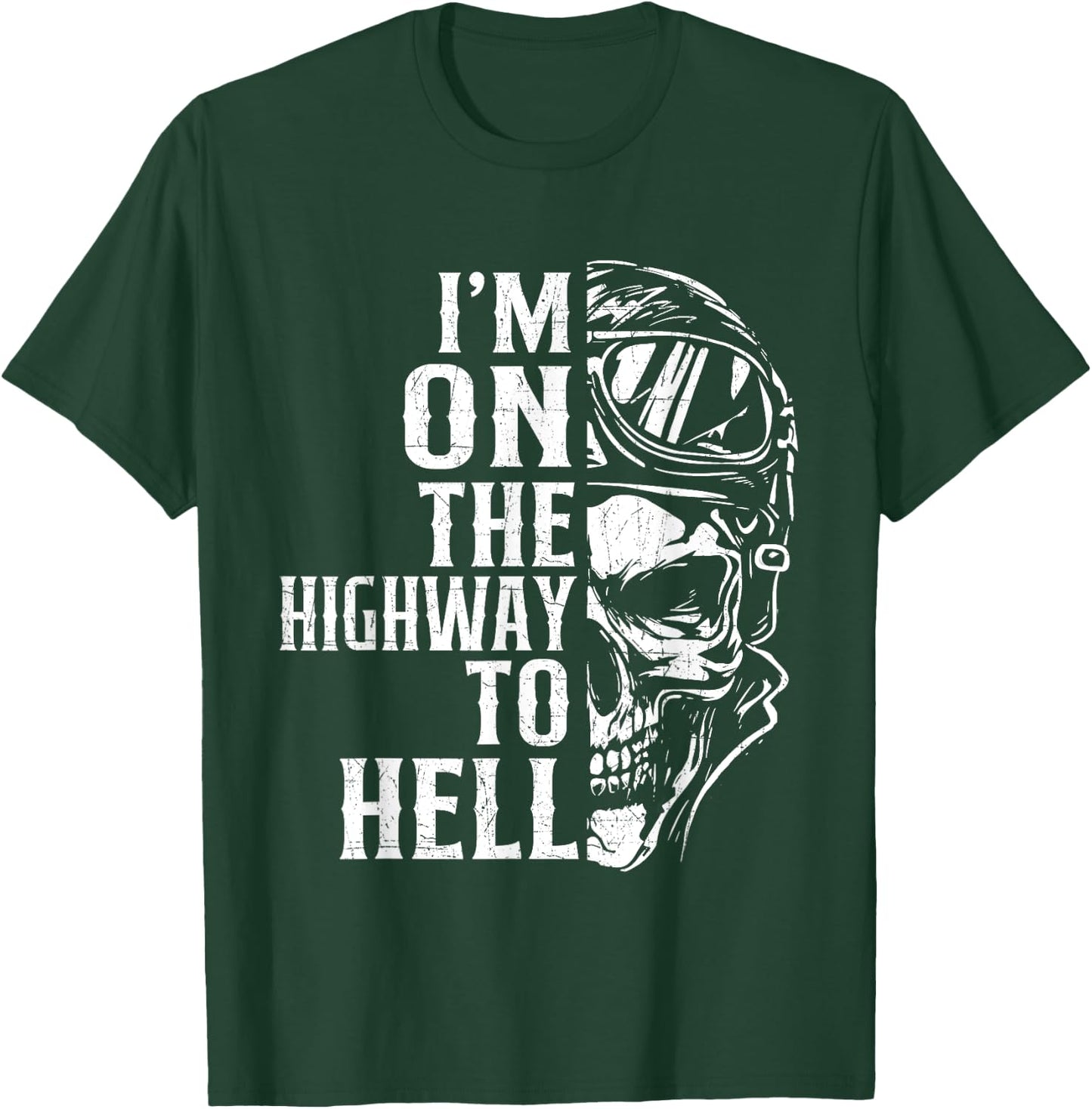 I'm On The Highway To Hell - Biker Motorcycle Motorcycling T-Shirt - T-Shirt | Forest