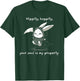Hippity Hoppity Your Soul is My Property T-Shirt - T-Shirt | Forest