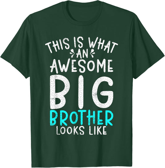 This is what an awesome Big Brother looks like Big Brother T-Shirt - T-Shirt | Forest
