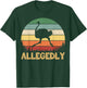 Allegedly Ostrich Vintage Retro Funny Ostrich Lover T-Shirt - T-Shirt | Forest