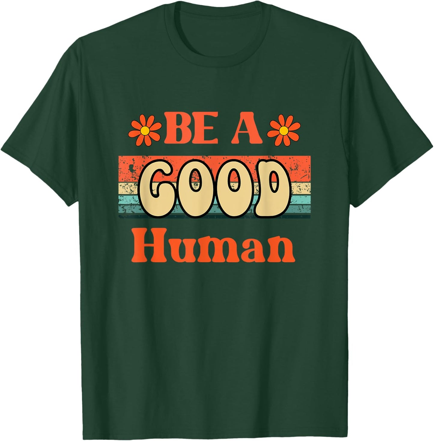 Vintage Be Kind Kindness Be A Good Human Kindness T-Shirt - T-Shirt | Forest