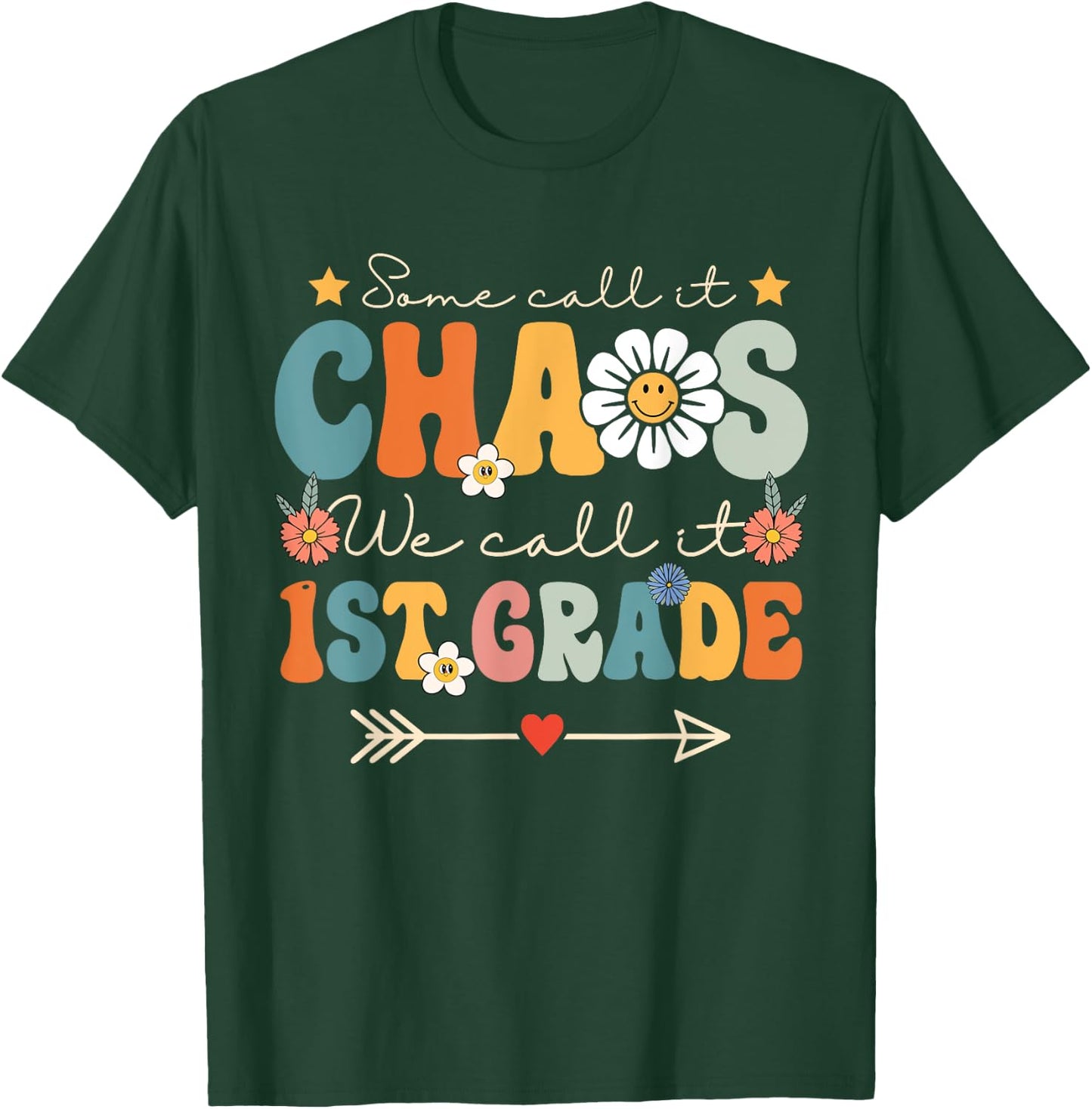 Some Call It Chaos We Call It 1st Grade First Grade Teachers Women Kids T-Shirt - T-Shirt | Forest