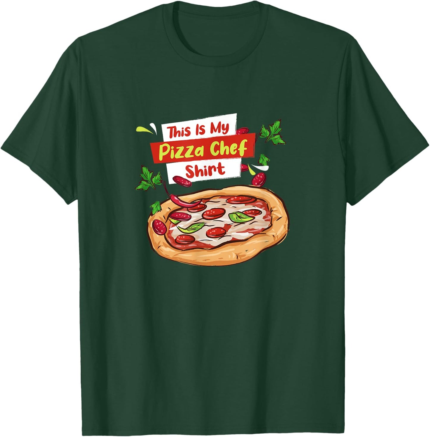 Pizza Chef Italian Food Pizza Maker T-Shirt - T-Shirt | Forest