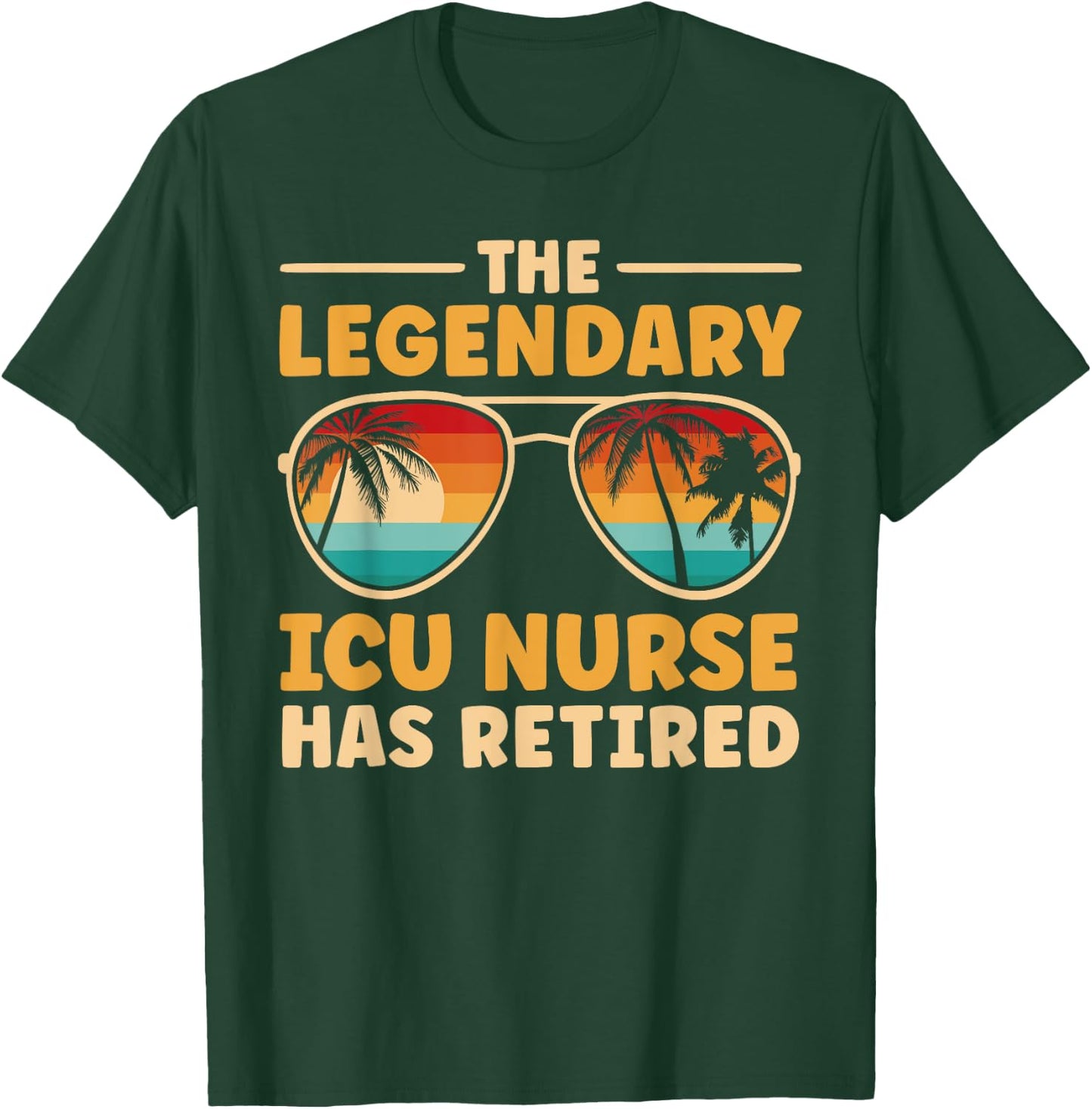 Retired ICU Nurse Retirement T-Shirt - T-Shirt | Forest