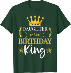 Daughter of the Birthday King Theme Party Bday Celebration T-Shirt - T-Shirt | Forest