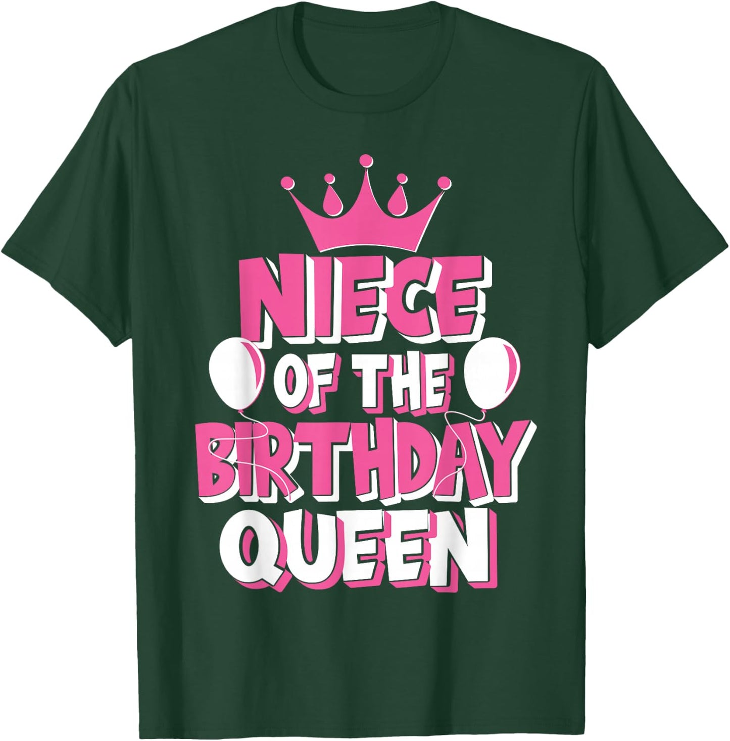 Niece Of The Birthday Queen Celebration Family Matching T-Shirt - T-Shirt | Forest