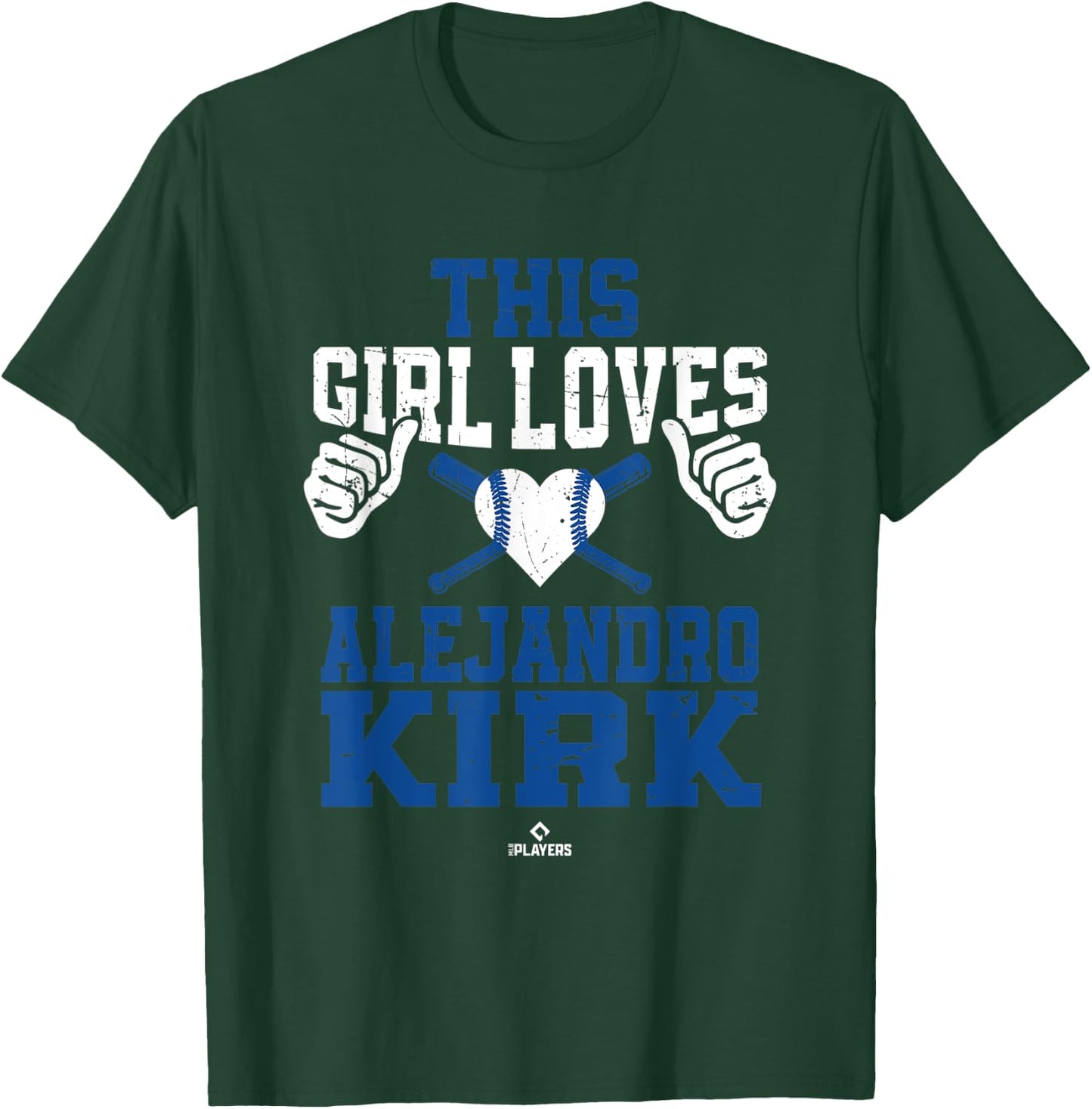 This Girl Loves Alejandro Kirk Alejandro Kirk Toronto MLBPA T-Shirt - T-Shirt | Forest