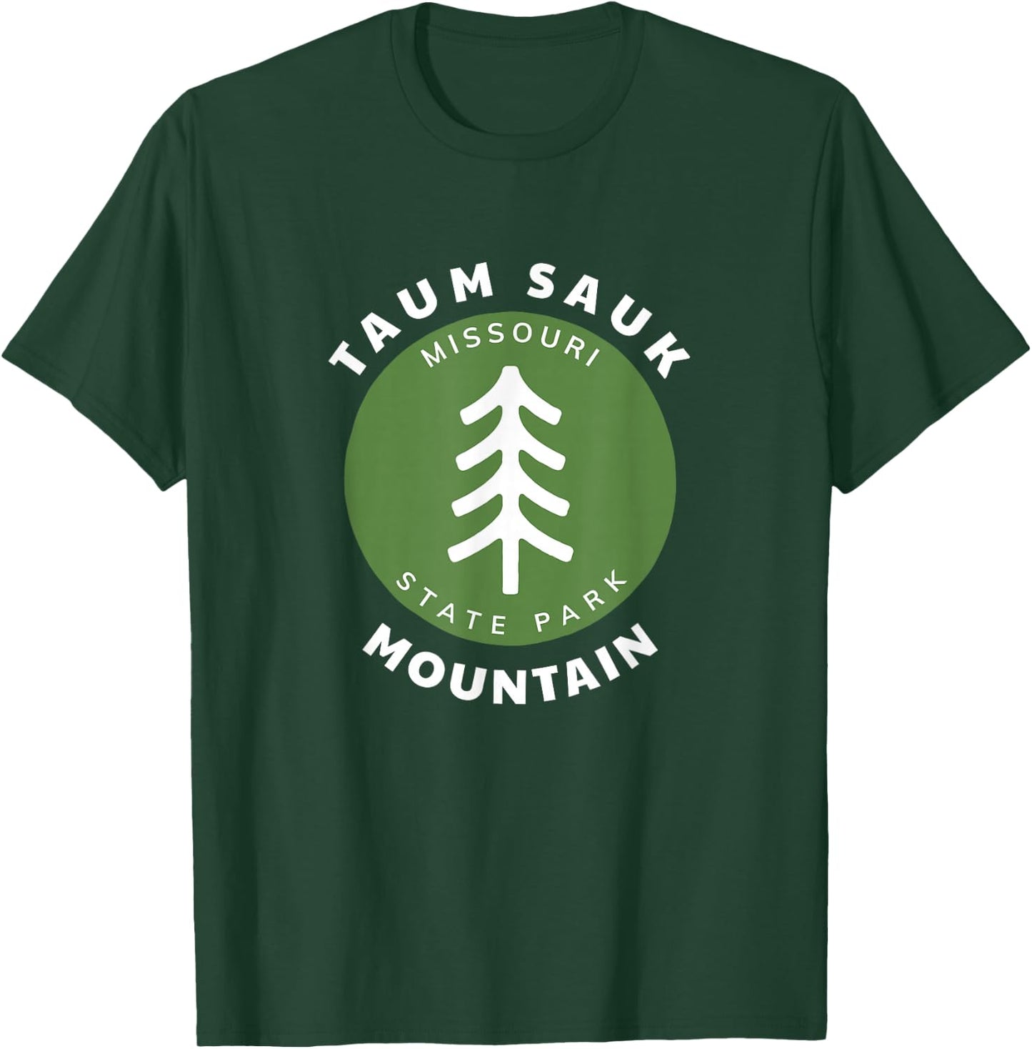 Taum Sauk Mountain State Park Missouri MO Forest Tree Badge T-Shirt - T-Shirt | Forest