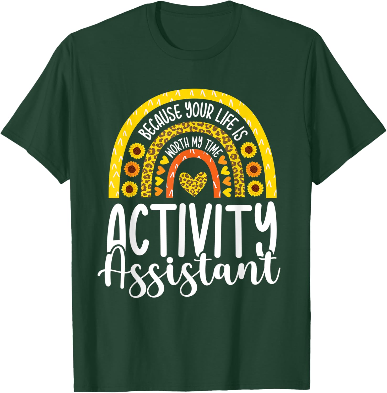 Activities Professional Sunflower Rainbow Activity Assistant T-Shirt - T-Shirt | Forest