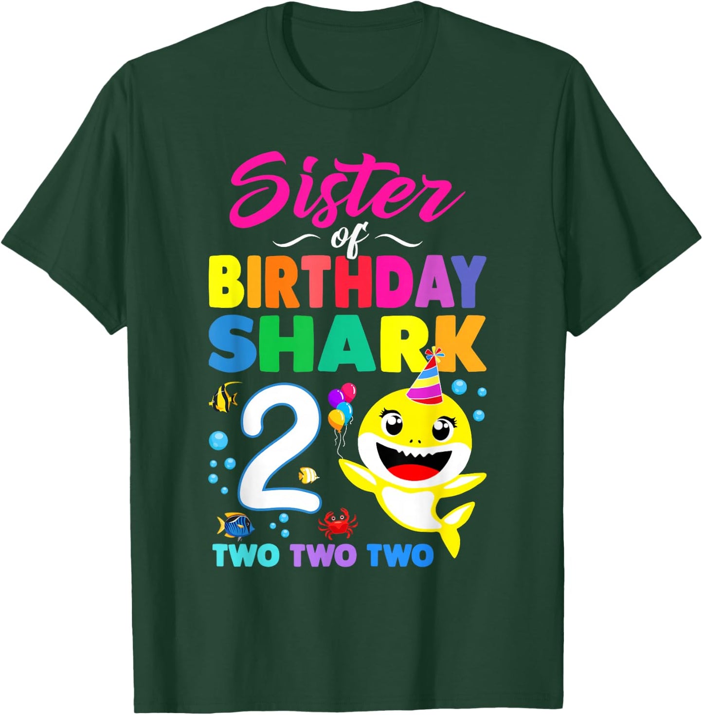 Sister Of Birthday Shark 2nd Matching Oufit Party For Family T-Shirt - T-Shirt | Forest
