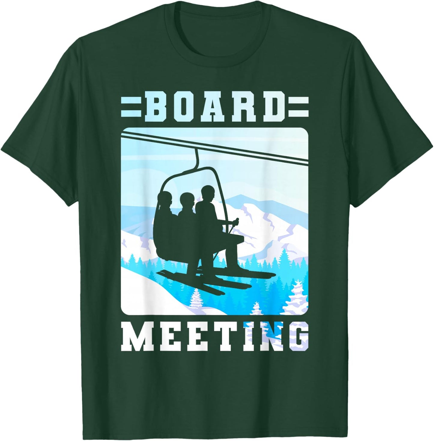 Snowboard Board Meeting Ski Lift Skier Winter Sports T-Shirt - T-Shirt | Forest