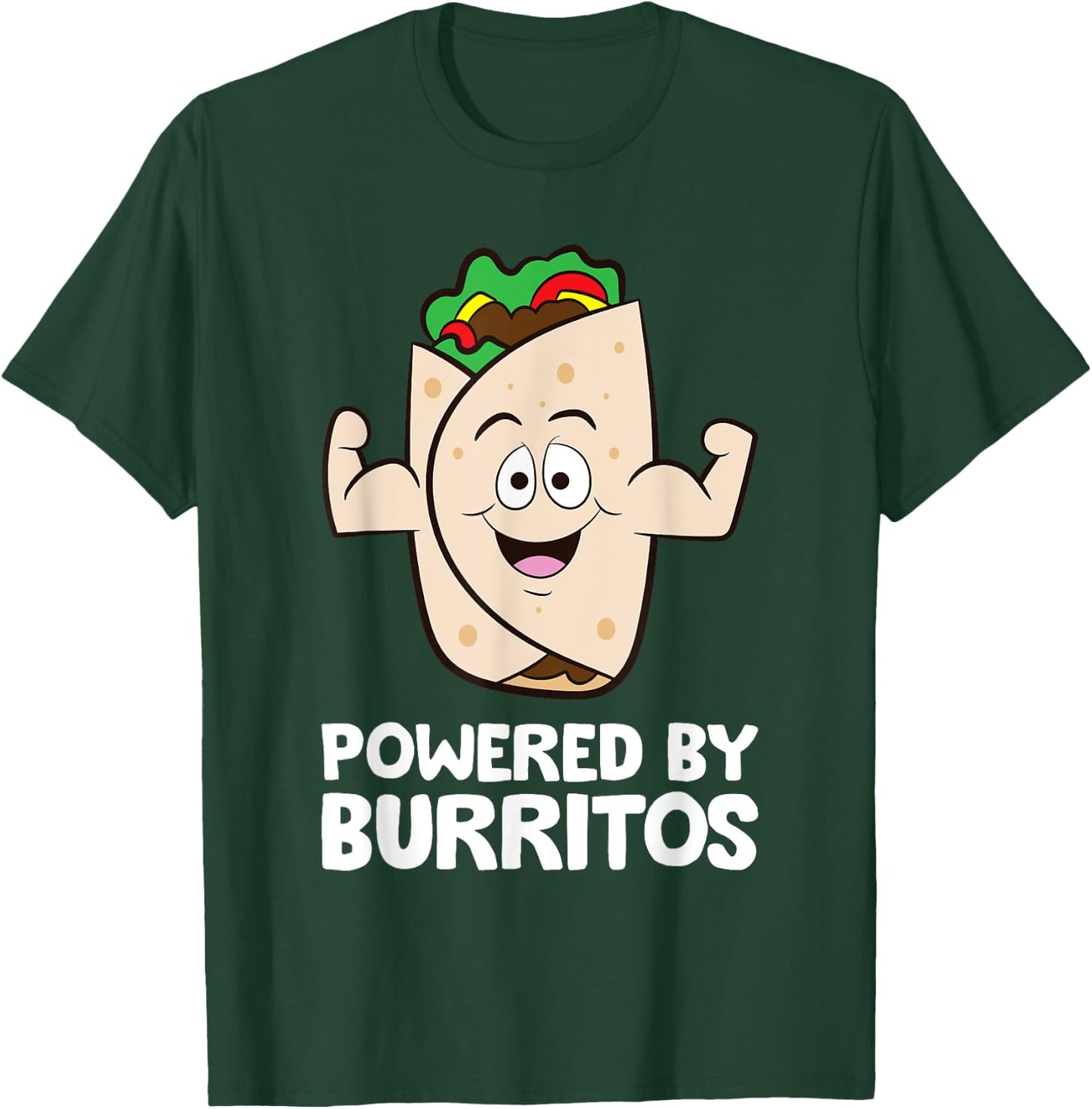 Mexican Food Burrito Lover Powered By Burritos T-Shirt - T-Shirt | Forest