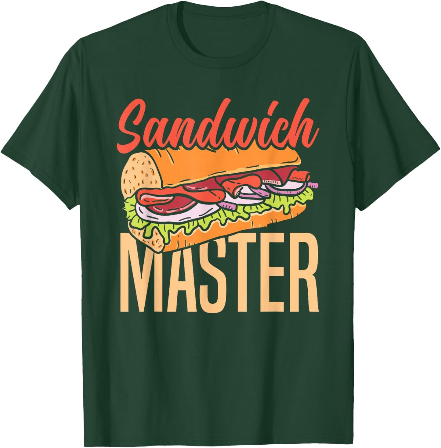 Sandwich Master Deli Sub Lover Funny Sandwich T-Shirt - T-Shirt | Forest