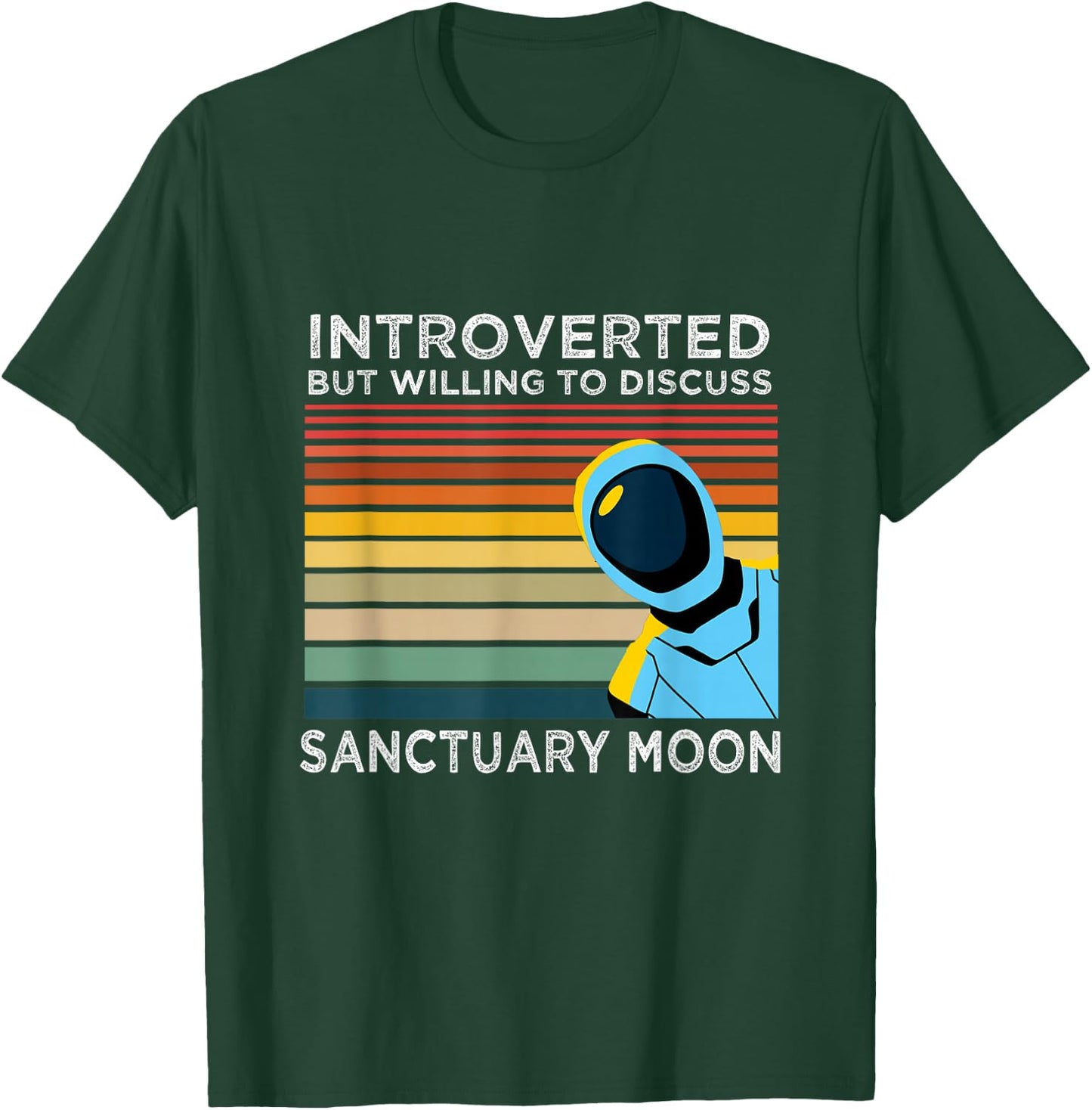 Introverted But Willing to Discuss Sanctuary Moon T-Shirt - T-Shirt | Forest