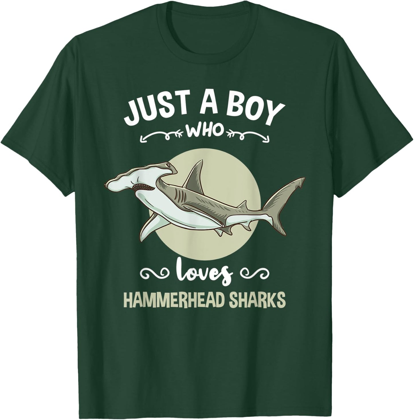 Just A Boy Who Loves Hammerhead Sharks T-Shirt - T-Shirt | Forest