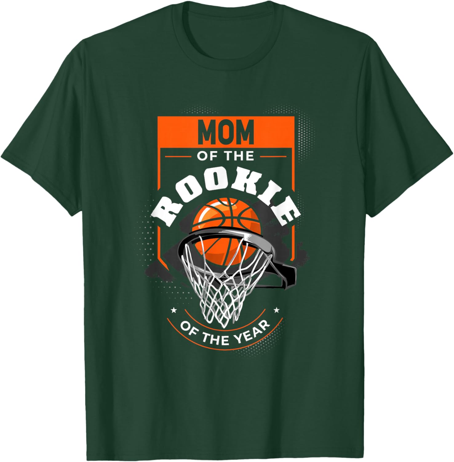 Mom Rookie of the Year Basketball Mom of the Rookie T-Shirt - T-Shirt | Forest